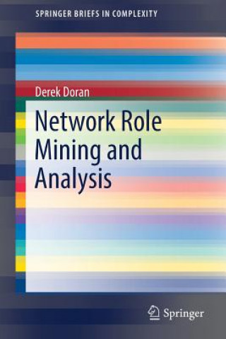 Könyv Network Role Mining and Analysis Derek Doran