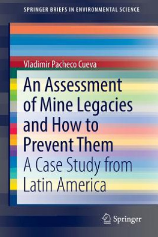 Książka Assessment of Mine Legacies and How to Prevent Them Vladimir Pacheco Cueva