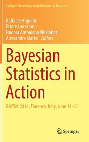 Kniha Bayesian Statistics in Action Raffaele Argiento