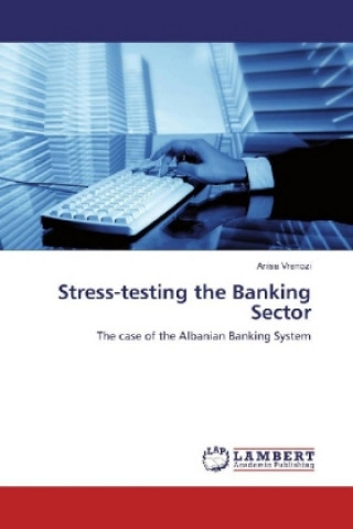 Kniha Stress-testing the Banking Sector Anisa Vrenozi