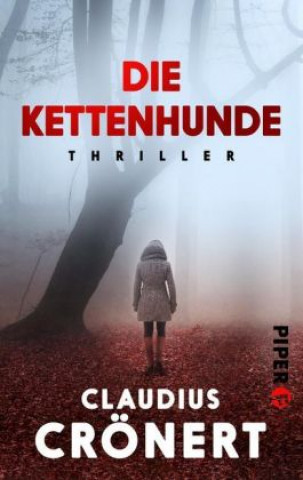 Kniha Die Kettenhunde Claudius Crönert