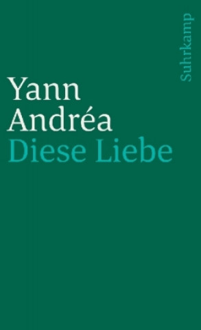 Buch Diese Liebe Yann Andrea