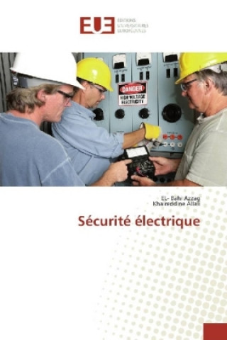 Könyv Sécurité électrique EL- Bahi Azzag