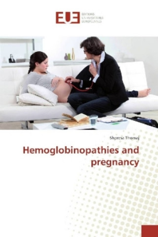 Carte Hemoglobinopathies and pregnancy Shpresa Thomaj