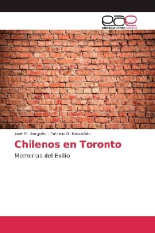 Książka Chilenos en Toronto José M. Borgoño