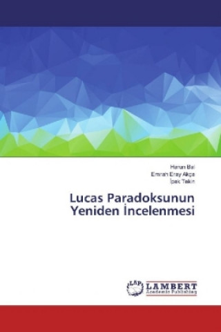 Könyv Lucas Paradoksunun Yeniden Incelenmesi Harun Bal