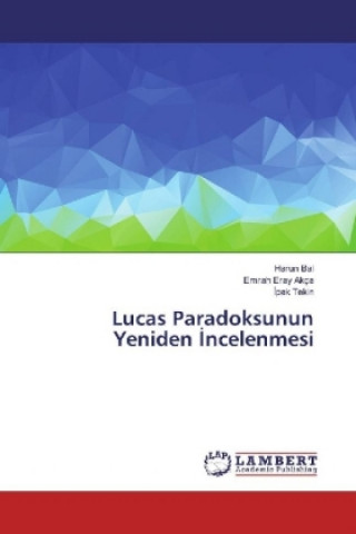 Kniha Lucas Paradoksunun Yeniden Incelenmesi Harun Bal