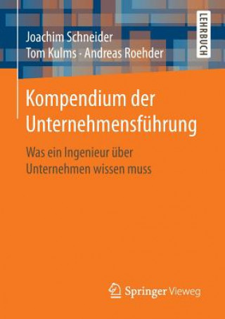 Könyv Kompendium Der Unternehmensfuhrung Joachim Schneider