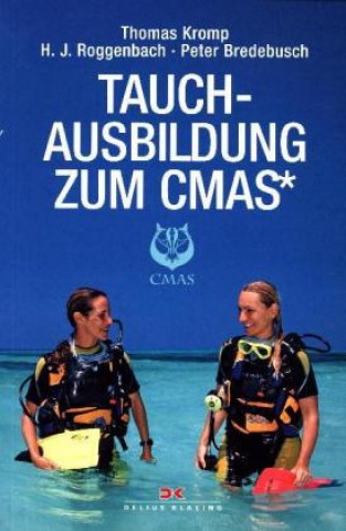 Книга Tauchausbildung zum CMAS* Thomas Kromp