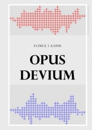 Knjiga Opus devium Patrick Kasper