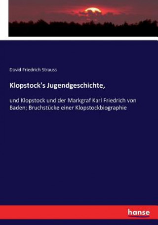 Könyv Klopstock's Jugendgeschichte, Strauss David Friedrich Strauss