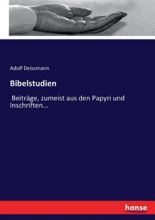 Kniha Bibelstudien Deissmann Adolf Deissmann
