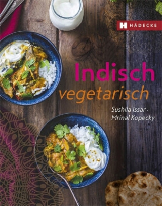 Kniha Indisch vegetarisch Sushila Issar