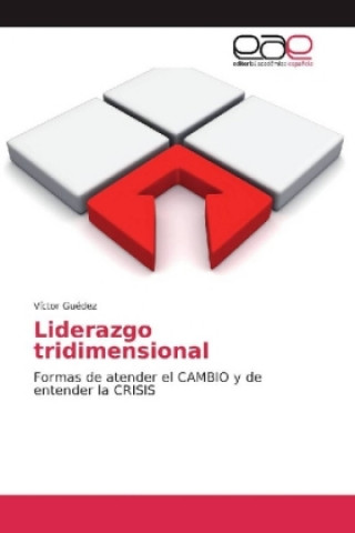 Knjiga Liderazgo tridimensional Víctor Guédez