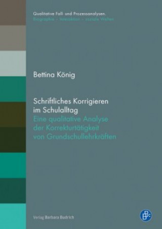 Kniha Schriftliches Korrigieren im Schulalltag Bettina König