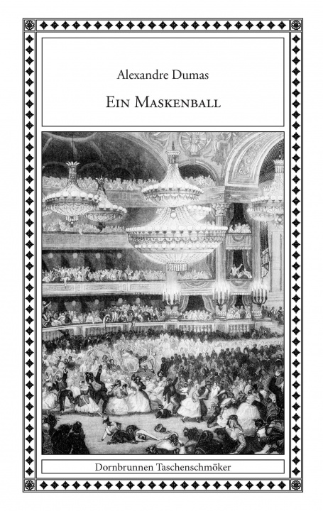 Kniha Ein Maskenball Alexandre Dumas