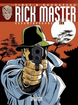 Kniha Rick Master Gesamtausgabe 11 André-Paul Duchâteau