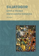 Könyv Svjatogor Jiří Dynda