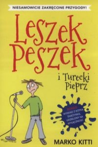 Könyv Leszek Peszek i Turecki Pieprz Marko Kitti