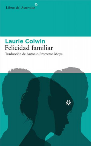 Kniha Felicidad familiar LAURIE COLWIN