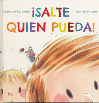 Livre ­Salte quien pueda! AGNES DE LESTRADE