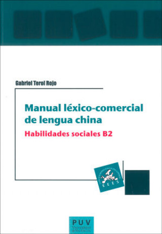 Livre Manual Léxico-comercial de lengua china.: Habilidads sociales B2 