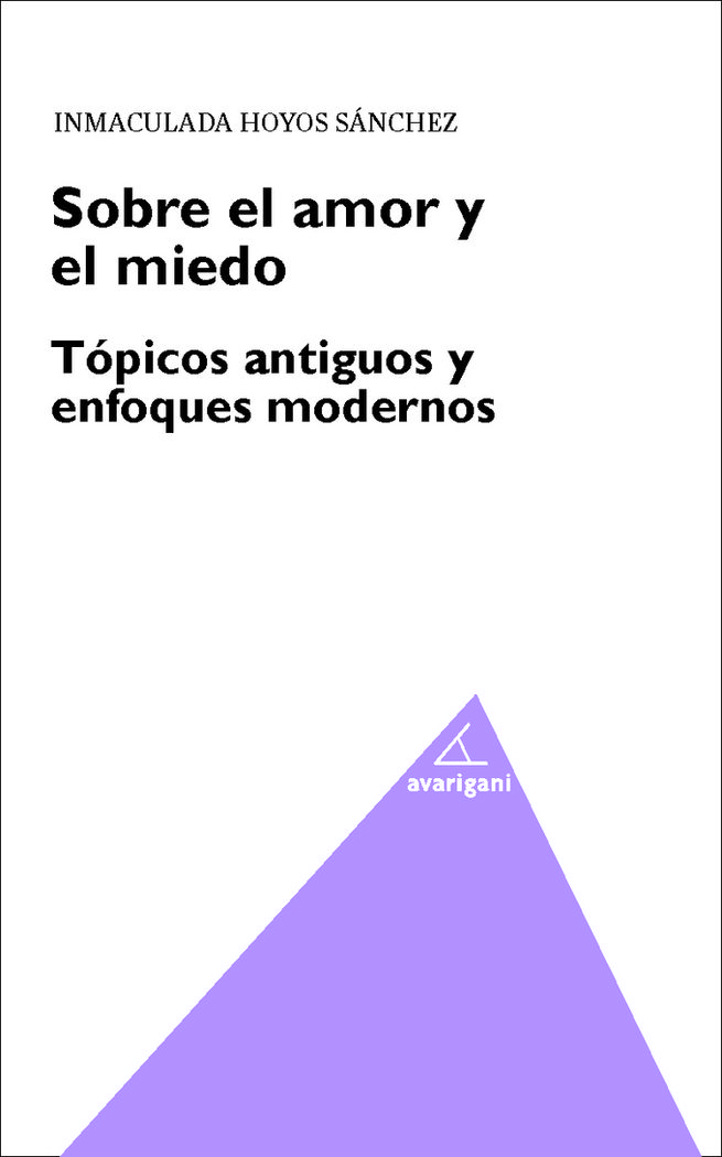 Kniha SOBRE EL AMOR Y EL MIEDO. TOPICOS ANTIGUOS Y ENFOQUES MODERNOS 