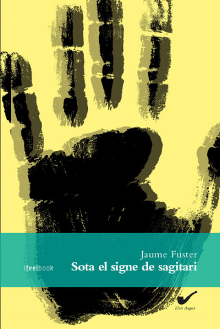 Βιβλίο SOTA EL SIGNE DE SAGITARI JAUME FUSTER