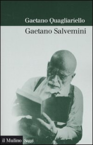 Kniha Gaetano Salvemini Gaetano Quagliariello