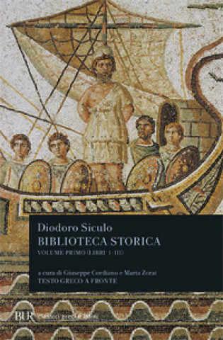 Carte Biblioteca storica. Testo greco a fronte Diodoro Siculo