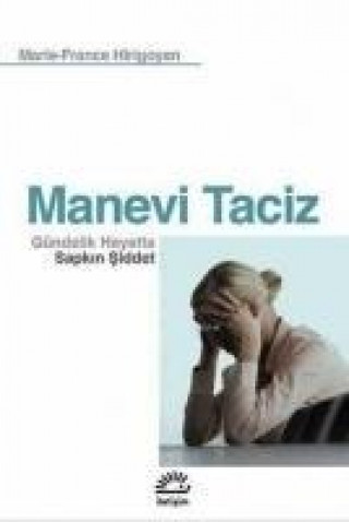 Könyv Manevi Taciz Marie-France Hirigoyen