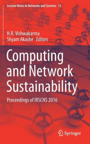 Kniha Computing and Network Sustainability H. R . Vishwakarma