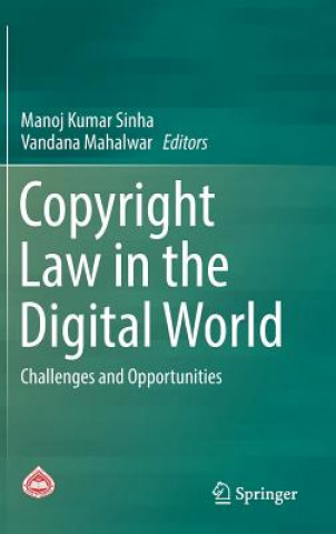 Könyv Copyright Law in the Digital World Manoj Kumar Sinha