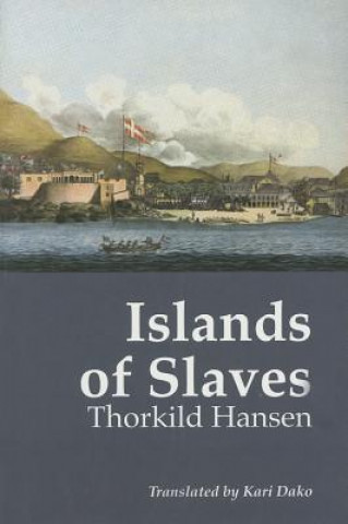 Carte Islands of Slaves Thorkild Hansen