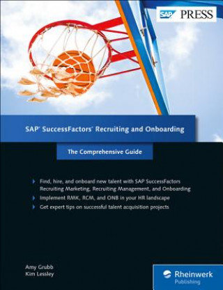 Kniha SAP Successfactors Recruiting and Onboarding: The Comprehensive Guide Amy Grubb