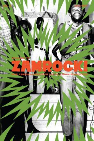 Книга Welcome To Zamrock! Vol. 2 Eothen Alapatt