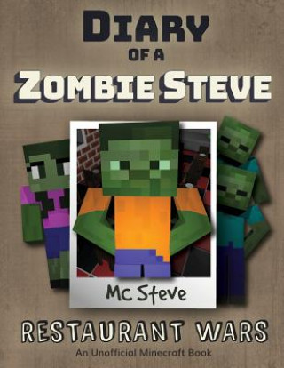 Könyv Diary of a Minecraft Zombie Steve MC Steve