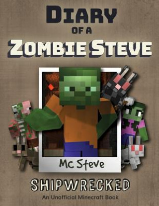 Kniha Diary of a Minecraft Zombie Steve MC Steve