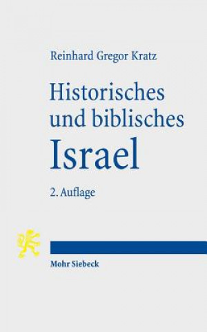 Kniha Historisches und biblisches Israel Reinhard Gregor Kratz