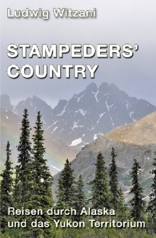 Kniha Stampeders Country Ludwig Witzani