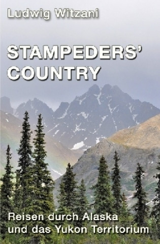 Livre Stampeders Country Ludwig Witzani