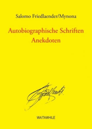 Книга Autobiographische Schriften Salomo Friedlaender