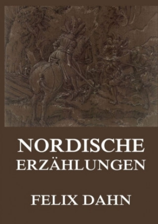 Livre Nordische Erzählungen Felix Dahn