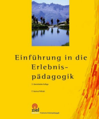 Kniha Einführung in die Erlebnispädagogik F. Hartmut Paffrat