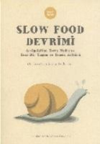 Kniha Slow Food Devrimi Carlo Petrini