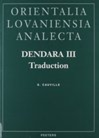 Könyv Dendara III. Traduction S. Cauville