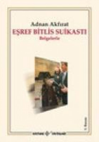 Kniha Esref Bitlis Suikasti Adnan Akfirat