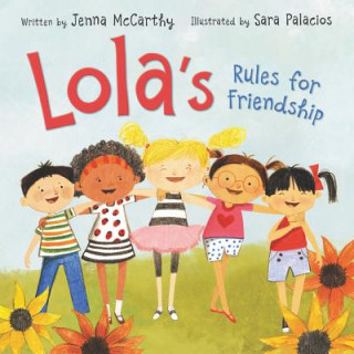 Kniha Lola's Rules for Friendship Jenna McCarthy