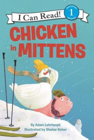 Kniha Chicken in Mittens Adam Lehrhaupt