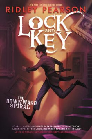 Carte Lock and Key: The Downward Spiral Ridley Pearson